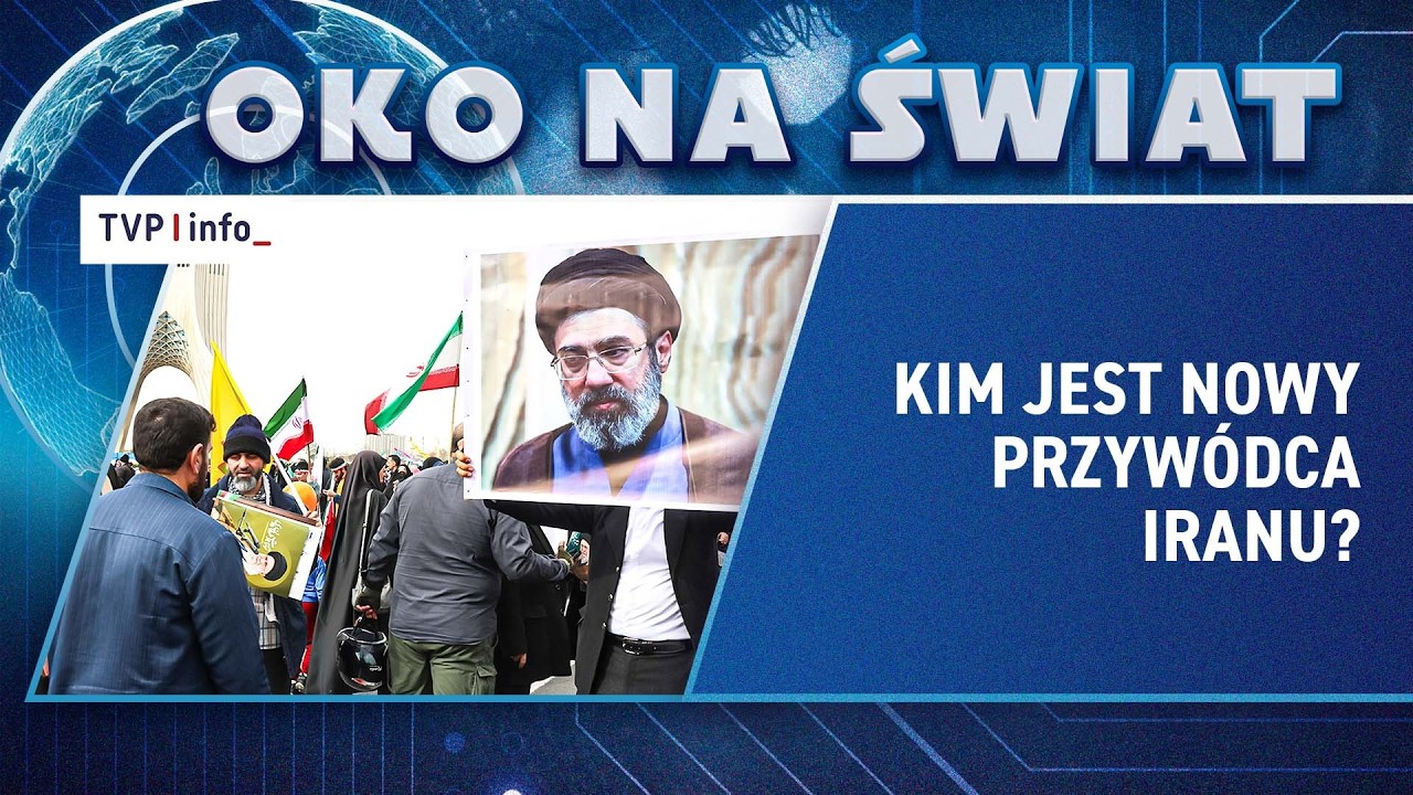 Kim jest nowy najwyższy przywódca Iranu? | OKO NA ŚWIAT