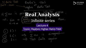 4.4 Lec 4|| Raabes Higher Ratio Test || Infinite series || Real Analysis || Honours 3rd year || NU
