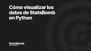 How to visualize StatsBomb data in Python