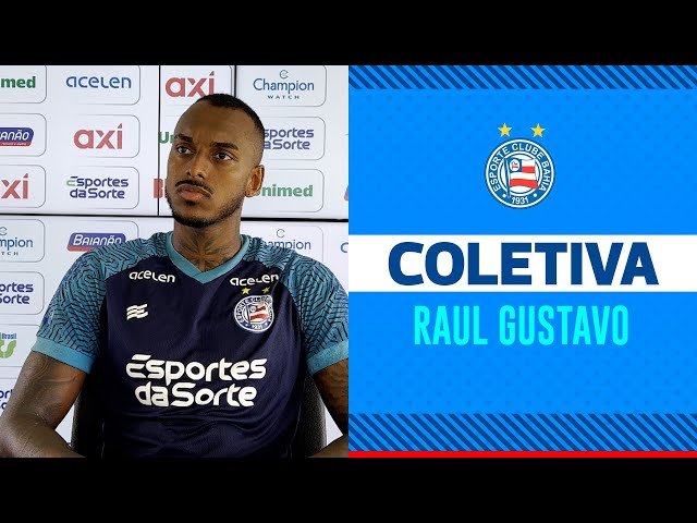 Raul Gustavo  Esporte Clube Bahia