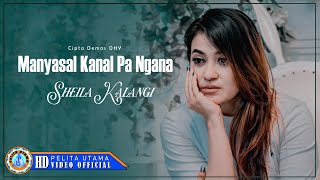 Sheila Kalangi - Manyasal Kanal Pa Ngana | Lagu Manado