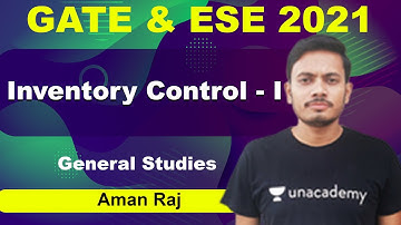 ESE 2021: Inventory Control - I | GS | Aman Raj