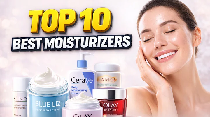 Top 10 Best Face Moisturizers for All Skin Types