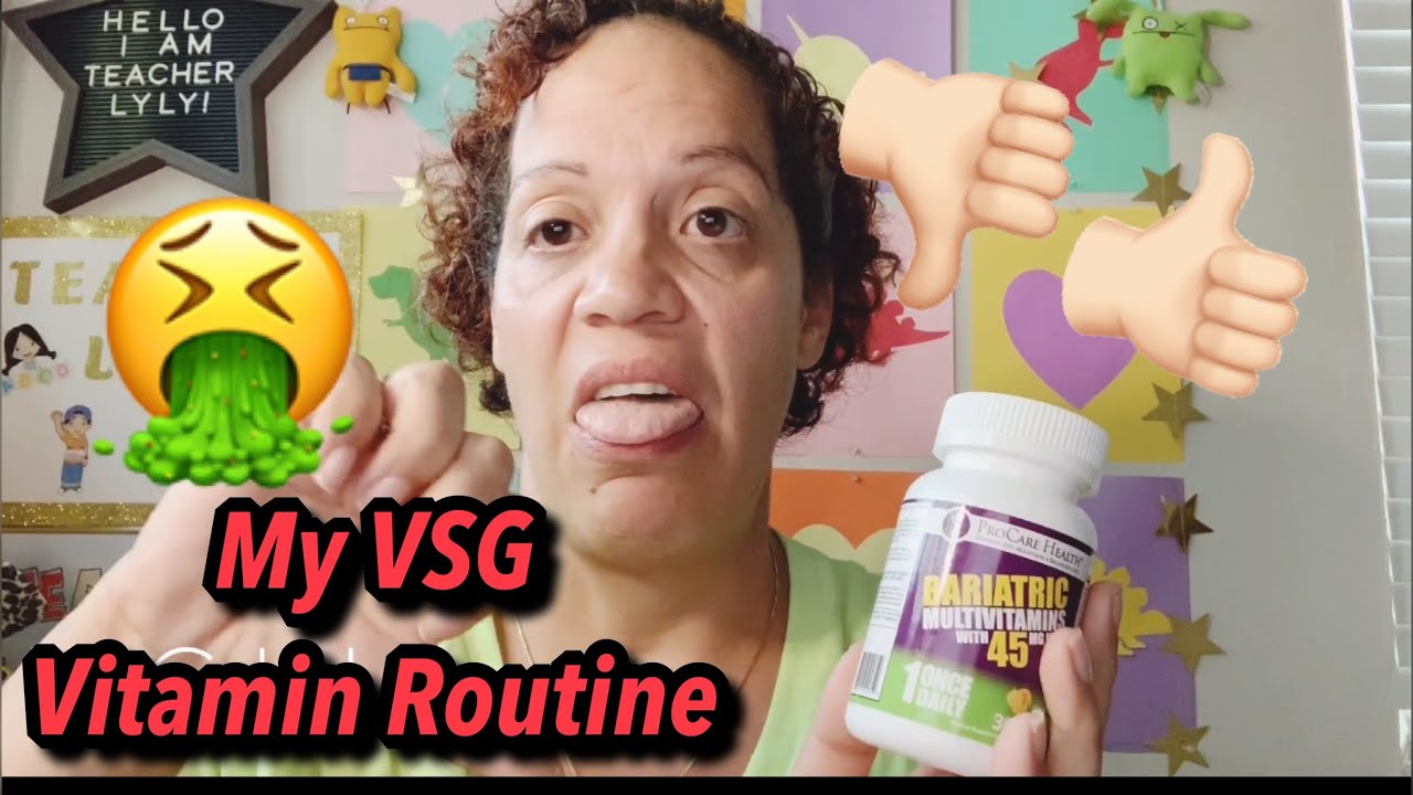 MY VSG VITAMIN ROUTINE