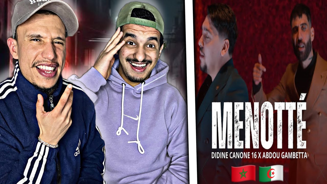 Abdou Gambetta X Didine Canon 16 - Menotté (Reaction)🇲🇦🇩🇿 Mzzika 🔥🔥