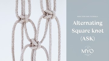 Macramé knot: Alternating Square Knot (ASK) - For beginners
