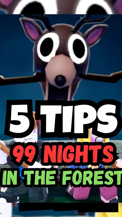 5 Tips to Survive 99 Nights in Roblox Forest 🌲