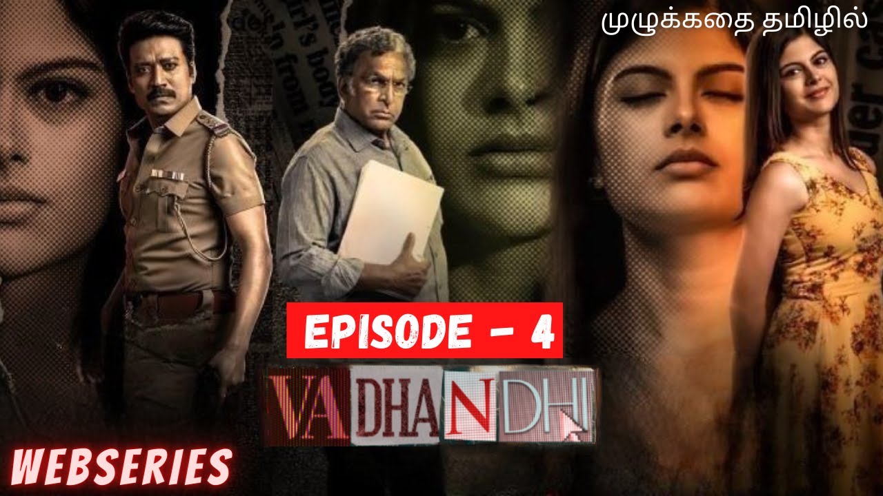 Vadhandhi Ep 4 வதந்தி Tamil Web Series Full Review Explanation Mrchennaivaasi Youtube 