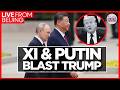 RUSSIA-CHINA LIVE | Xi Jinping & Putin Join Hands Against 'Unilateral' West and US Sanctions