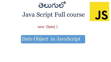 Date object in JavaScript | date object |  JavaScript tutorials | JavaScript tutorials for beginners