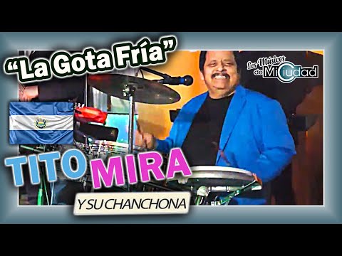 🇸🇻 "La Gota Fría" Tito Mira y su Chanchona en Pulgarcito 503 Tampa