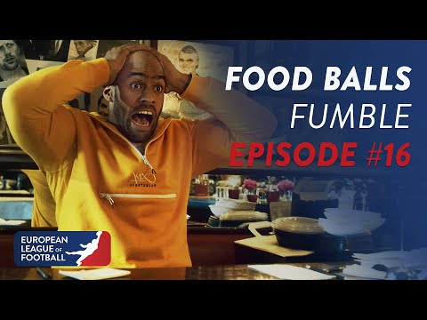 Food-Balls - Fumble | Episode 16 | European League of Football