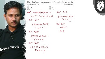 The boolean expression ∼(p ∨ q) ∨(∼∧ q) is equivalent to (2018 Main) (a) p (b) p (c) q (d) ∼ q
