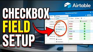 Create A Checkbox Field In Airtable [Step By Step]