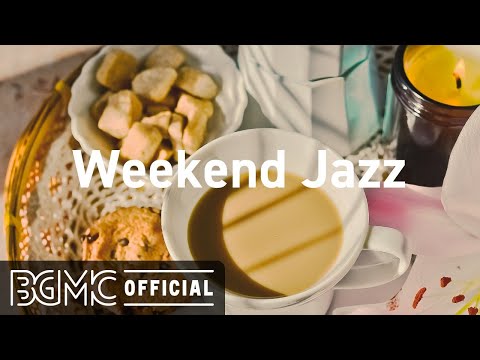 Weekend Jazz: Smooth Weekend Music Radio - Chill Out Jazzhop & Slow Jazz LIVE
