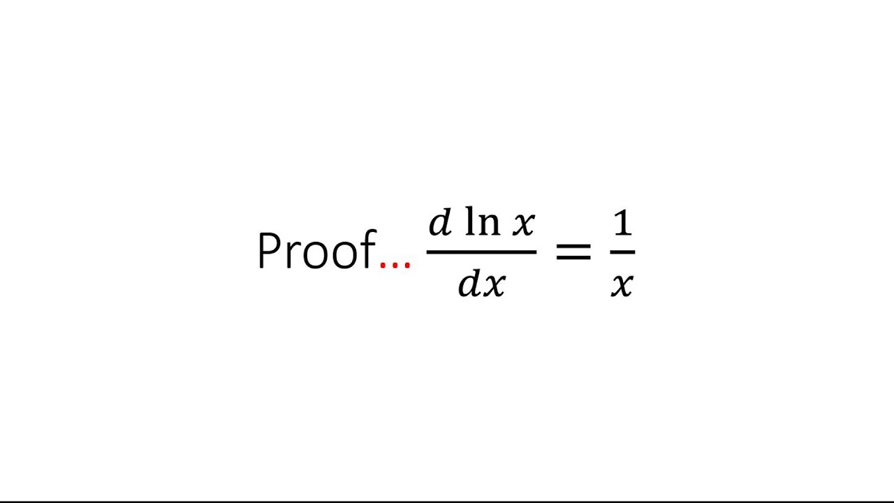 Proof D lnx dx 1 x YouTube Proof D lnx dx 1 x YouTube
