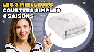 Les 3 Meilleurs Couettes Simples 4 Saisons 2025 Comment Jai Testé Et Sélectionné Le Meilleur