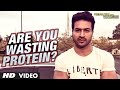 Are You Wasting Protein?? | Guru Mann | Health and Fitness