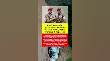 Sosok Komandan Upacara HUT ke-80 RI: Kolonel Amril, Wakil Dangrup 1 Kopassus
