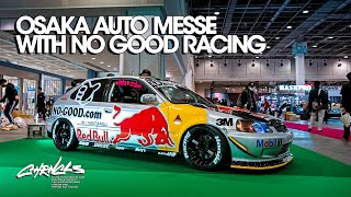 Osaka Auto Messe With No Good Racing...