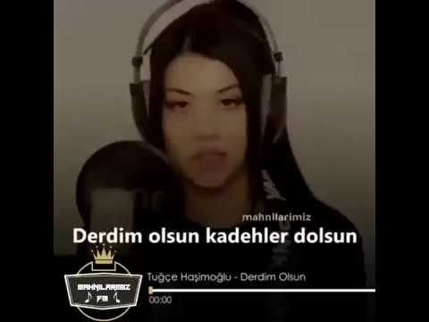 Tuğçe Haşimoğlu...Derdim olsun