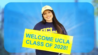 Congratulations, UCLA Class of 2028!