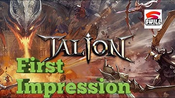 TALION | First Impression (Android IOS)