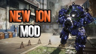 NEW ION MOD | Titanfall 2