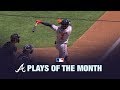 Braves Plays of the Month | August