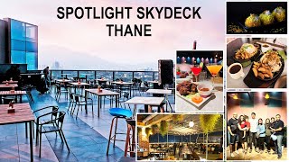 Spotlight Skydeck Thane | Restaurant