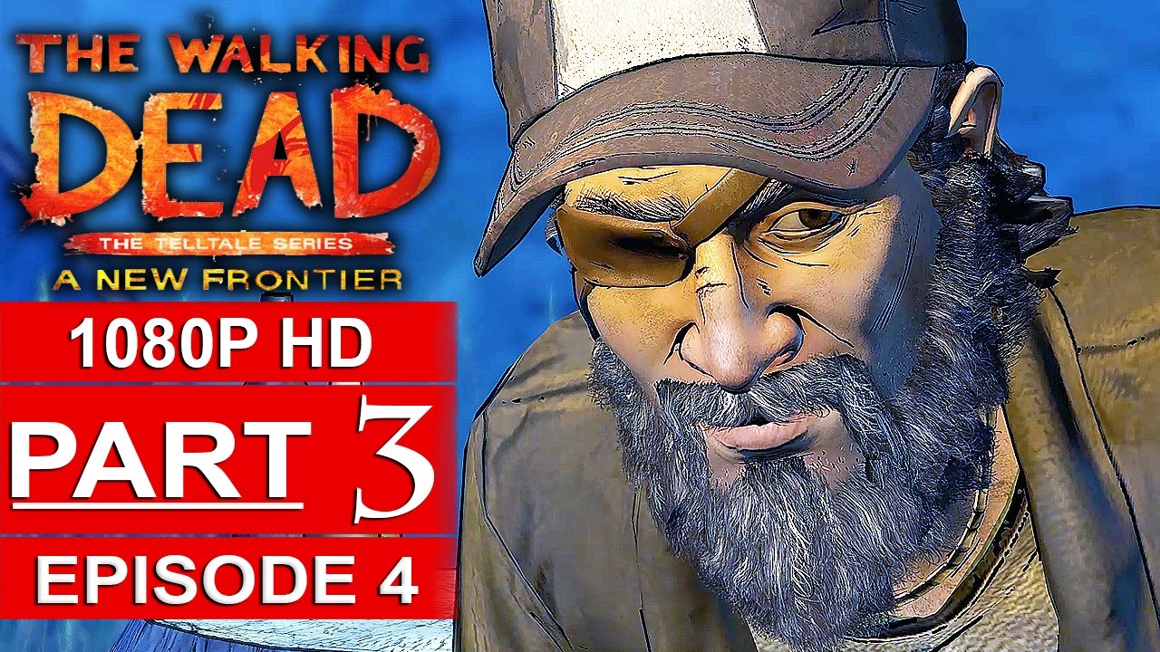 THE WALKING DEAD Season 3 EPISODE 4 Gameplay Walkthrough Part 3 A NEW