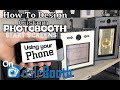 How To Make Custom Photo Booth Start Screens Using Your Phone And DSLR Booth
