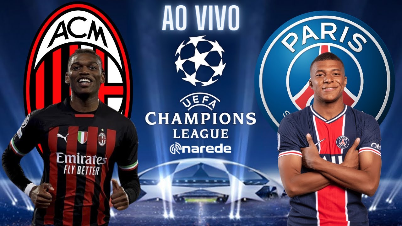 Milan x PSG: saiba onde assistir jogo de hoje da Champions League