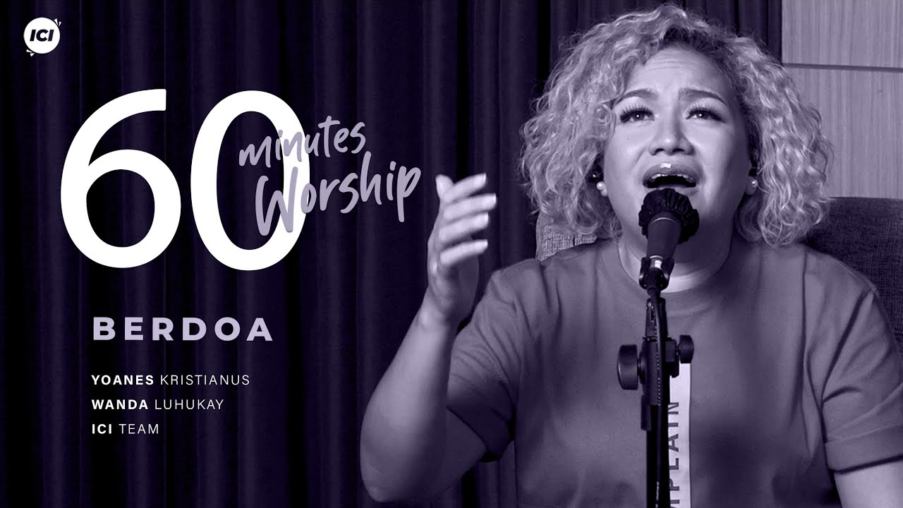 60 MINUTES WORSHIP - DOA feat. WANDA LUHUKAY