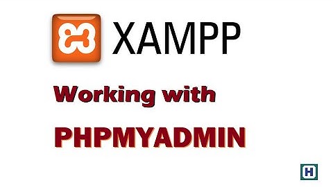 WORKING WITH XAMPP PHPMYADMIN  | Creating Database Tables insert data etc  Highblix O999