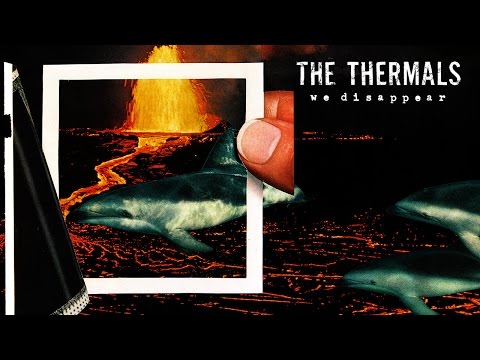 The Thermals - Always Never Be