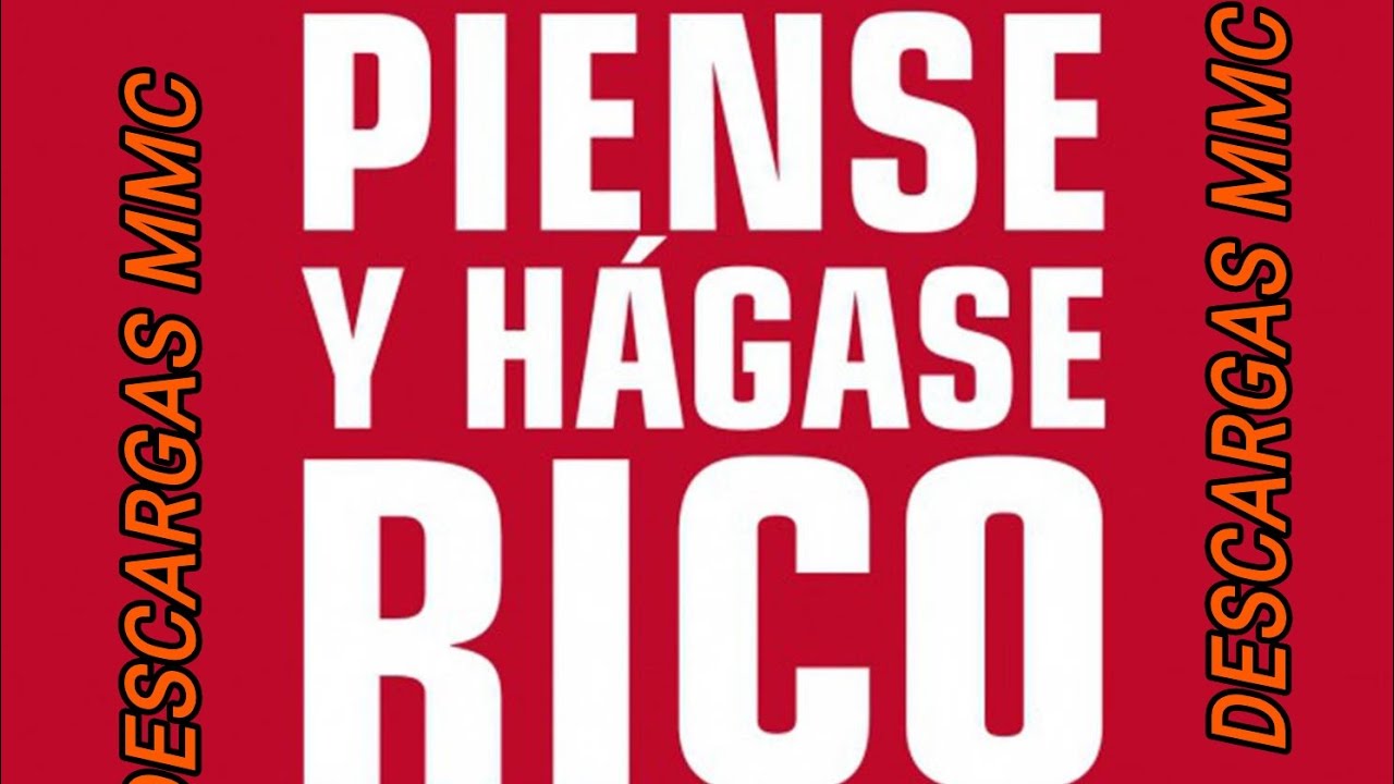 COMO DESCARGAR EL LIBRO PIENSE Y HÁGASE RICO - NAPOLEON HILL PDF GRATIS