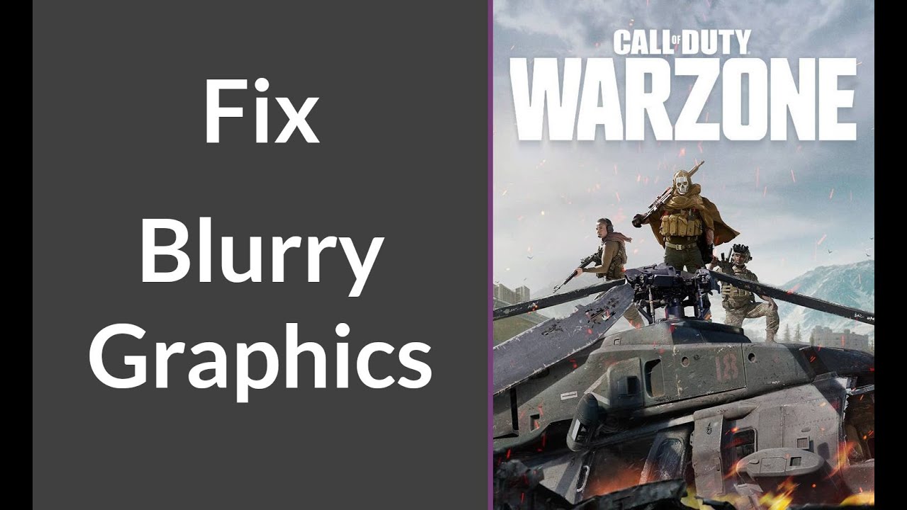 How to Fix Blurry Graphics in COD Warzone | Blurry Call of Duty Warzone PC Fix