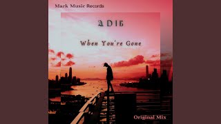 When Youre Gone