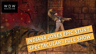 Indiana Jones Epic Stunt Spectacular - Full Show 2023