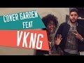 Live cover garden feat vkng chansons killed the radio star et illumination
