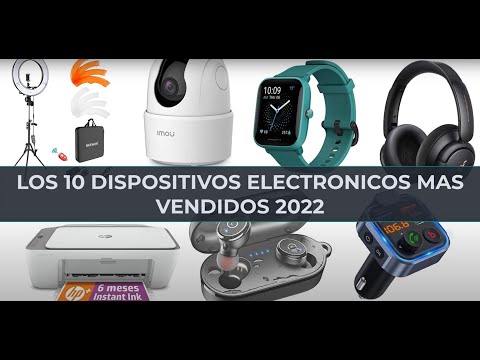 Los 10 Mejores DISPOSITIVOS Electrónicos MÁS VENDIDOS del 2022 
