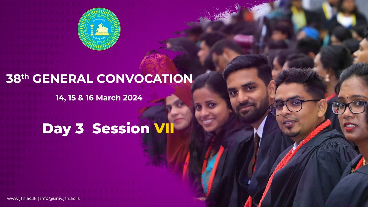38th General Convocation 🎓 2024 | Day 3 | Session VII - YouTube