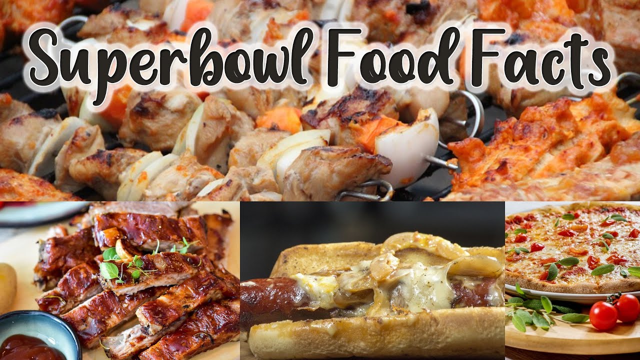 SUPER BOWL FOOD FACTS Super Bowl Fun Facts and Snacks YouTube