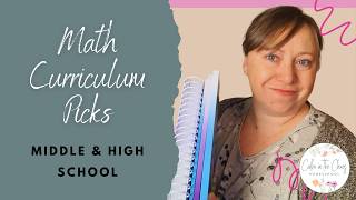 MIDDLE & HIGH SCHOOL MATH CURRICULUM PICKS | Homeschool 2025–2026