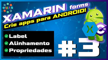 🟪 XAMARIN FORMS Aula 3 - Labels e XAML (Texto e alinhamento)
