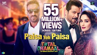 Paisa Yeh Paisa | पैसा ये पैसा | Total Dhamaal | Ajay | Anil | Madhuri | Riteish | Arshad | Javed