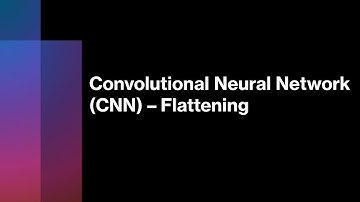 Mastering Convolutional Neural Networks (CNN): A Guide to Flattening for Deep Learning Enthusiasts
