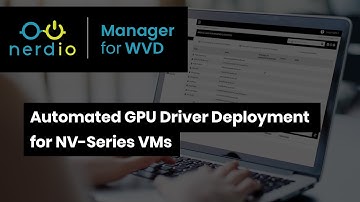Automated GPU Driver Deployment for NV Series VMs - Nerdio Manager for Enterprise (Demo of the Day)