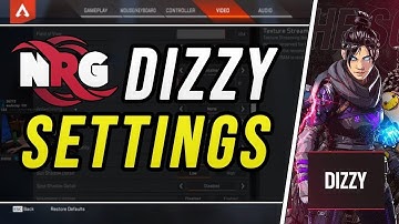 Dizzy Apex Legends Settings 2019 Detailed